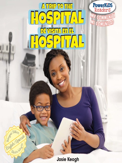 Title details for A Trip to the Hospital / De visita en el hospital by Eduardo Alamán - Available
